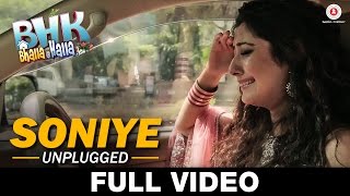 Watch Soniye - Revisited (Unplugged) - FULL VIDEO | BHK Bhalla@Halla.Kom | Ujjwal Rana, Inshika Bedi Video
