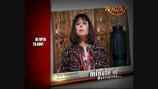 Watch Be Open To Advices - Rita Gangwani (Personality Architect) - Minute Of Motivation Video