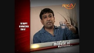 Watch Be Happy in Whatever You Have - Dr.Amit Jain (Spiritual Psychologist) - Minute Of Motivation Video