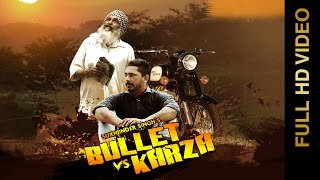 Watch New Punjabi Songs || BULLET VS KARZA || SUKHJINDER SINGH Video