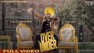 Watch Latest Punjabi Songs | OVER UNDER | Tarsem Jassar Video