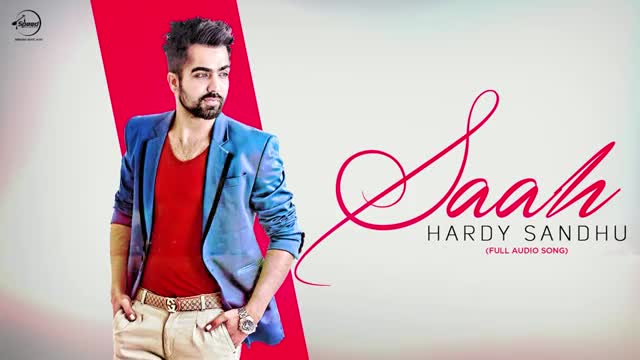 Watch Latest Punjabi Song || Saah || Hardy Sandhu || (Full Audio) Video