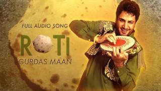 Watch Roti Gurdas Maan  Latest Punjabi Song 2016 Video