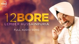 Watch 12 Boora De- Full Audio Song- Lehmber Hussainpuri- Latest Punjabi Song Video
