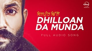 Watch Dhilloan Da Munda - 8 Kartoos, Dilpreet Dhillon (Full Audio Song) -  Latest Punjabi Song 2016 Video