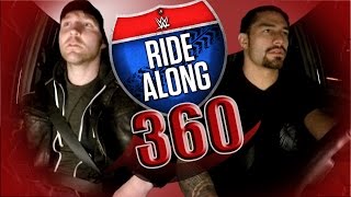 Watch Ride Along with Dean Ambrose & Roman Reigns in 360 Video