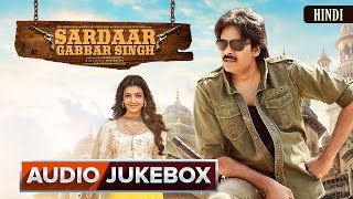 Watch Sardaar Gabbar Singh Hindi Full Songs- Audio Jukebox- Devi Sri Prasad - Pawan Kalyan Video