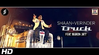 Watch TRUCK - OFFICIAL VIDEO - SHAAN & VERINDER Ft. BHINDA JATT (2016) Video