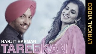 Watch TAREEKAN - HARJIT HARMAN - LYRICAL VIDEO - Punjabi Songs 2016 Video