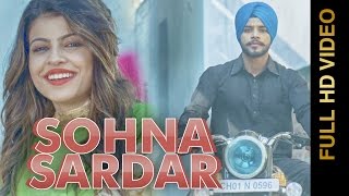 Watch New Punjabi Songs 2016 - SOHNA SARDAR - KAY DEEP Video