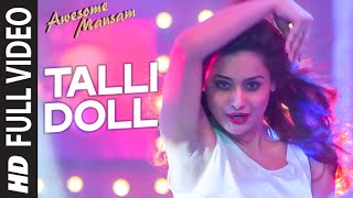 Watch TALLI DOLL Full Video Song - AWESOME MAUSAM - Benny Dayal, Ishan Ghosh, Priya Bhattacharya Video