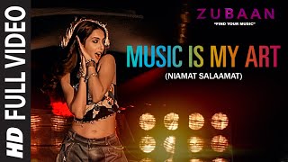 Watch Music Is My Art (Niamat Salaamat) Full Video Song | ZUBAAN | Sarah Jane Dias,Vicky Kaushal Video