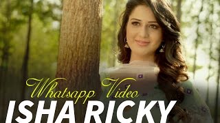 Watch Isha Ricky  - WhatsApp Video Video