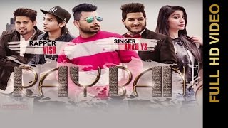 Watch New Punjabi Songs 2016 - RAYBAN - ANKU YS feat. VISH - Punjabi Songs 2016 Video