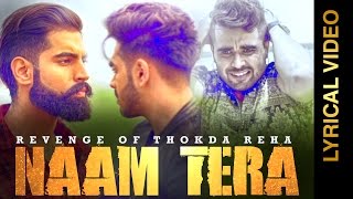 Watch NAAM TERA - KARAN SEHMBI feat. NINJA || LYRICAL VIDEO || New Punjabi Songs 2016 Video