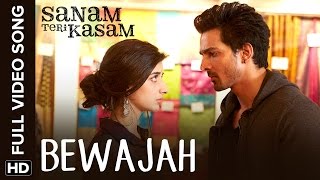 Watch Bewajah Full Video Song - Sanam Teri Kasam Video