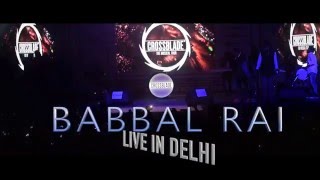 Watch Babbal Rai Live - The Musical Tour Delhi Edition 7 - Delhi University Video