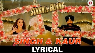 Watch Singh & Kaur - Lyrical Video  Singh Is Bliing - Akshay Kumar & Amy Jackson - Manj Musik Video