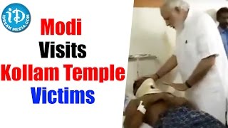 Watch PM Modi Visits Kollam Temple - Meets Victims Of Temple Fire Tragedy Video