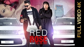 Watch New Punjabi Song 2016 - RED ROSE - R A V I feat. Dr Zeus - Punjabi Song  2016 Video