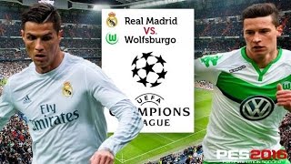 Watch PES 2016 Real Madrid vs Wolfsburgo  - UEFA Champions League 2016 Video