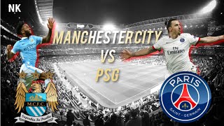 Watch Manchester City vs PSG 1-0 - UEFA Champions League 2016 Video