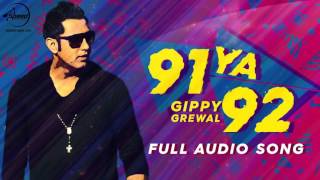 Watch 91 Ya 92  (Full Audio Song)  Gippy Grewal  Latest Punjabi Song 2016 Video