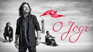 Watch O Jogi Music Video ft Mantra - Kailash Kher - Kailasa Ishq Anokha Video