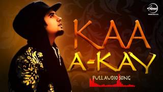 Watch Kaa Bole Banere Te (Full Audio Song) - A Kay - Latest Punjabi Song 2016 Video