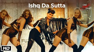 Watch Sunny Leone: ISHQ DA SUTTA Video Song - ONE NIGHT STAND - Meet Bros, Jasmine Sandlas Video
