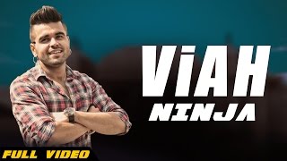 Watch New Punjabi Songs 2016 - Viah - Official Video (Hd) - Ninja - Once Upon a Time Amritsar Video