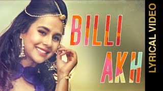 Watch BILLI AKH - SUNANDA - LYRICAL VIDEO - New Punjabi Songs 2016 Video