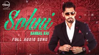 Watch Sohni (Audio Song) - Babbal Rai - Punjabi Songs Video