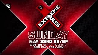 Watch Watch WWE Extreme Rules 2016 on May 22, live on WWE Network Video