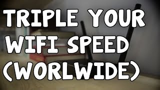 Watch Triple Your Wifi Speed - Worldwide Video
