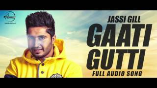 Watch Gaati Gutti - Dildariyaan - Jassi Gill - Sagarika Ghatge - Punjabi Song Video