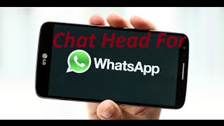 Watch {Hindi} How To Get Chat Head In Whatsapp Video