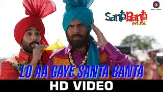 Watch Lo Aa Gaye Santa Banta - Santa Banta Pvt Ltd - Sonu Nigam - Boman Irani, Vir Das & Lisa Haydon Video