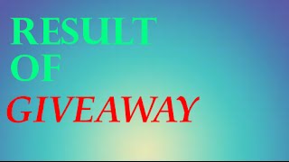 Watch Result for Giveaway conratulation to winners Video
