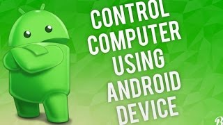 Watch Remotely Control Your PC/Laptop Using Android Video