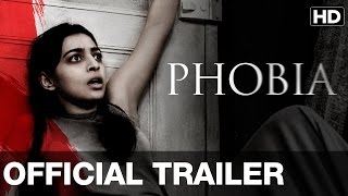Watch Phobia Official Trailer - Radhika Apte Video