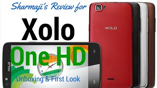 Watch Xolo One HD Unboxing First Look Review[Hindi] Video