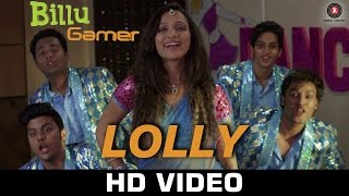 Watch Lolly - Billu Gamer  Keka Ghoshal  Girija Joshi Video
