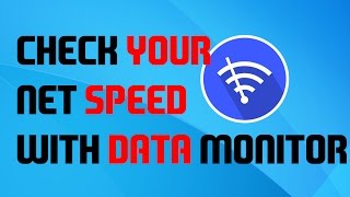 Watch Data Monitor - Check Your Internet Speed on Android - App Review#1 2015[Hindi] Video