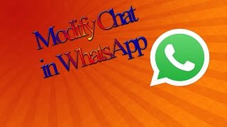 Watch [Hindi] How To Modify Whatsapp Chat In Android (2016) Video