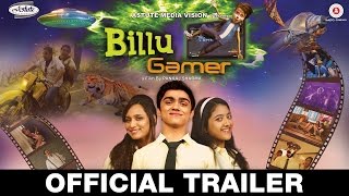 Watch Billu Gamer - Official Trailer  Girija, Shreya, Ajay, Ameya & Girija Joshi Video
