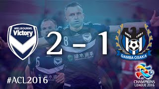 Watch MELBOURNE VICTORY vs GAMBA OSAKA: AFC Champions League (Group Stage) Video