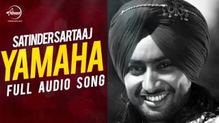 Watch Yamaha ( Full Audio Song )  Satinder Sartaj  Punjabi Song Video