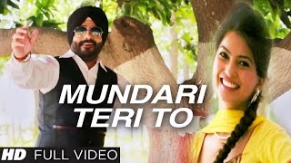 Watch Charanjeet Singh Sondhi : MUNDARI TERI TO Video Song  Latest Punjabi Song 2016 Video