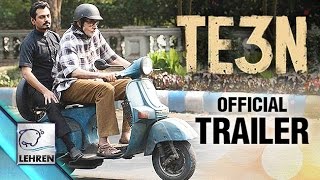 Watch TE3N Official Trailer - Amitabh Bachchan, Nawazuddin - Vidya Balan - Review Video